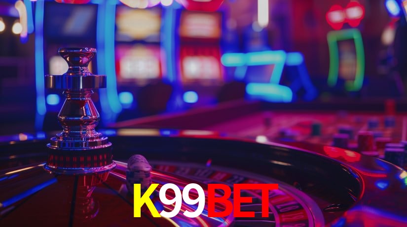 K99BET jogo